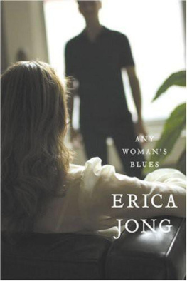 Erica Jong Any Womans Blues: A Novel of Obsession