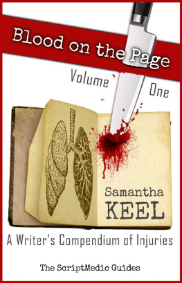 Samantha Keel - Blood on the Page Volume One: A Writers Compendium of Injuries