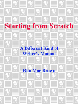 Rita Mae Brown - Starting from Scratch