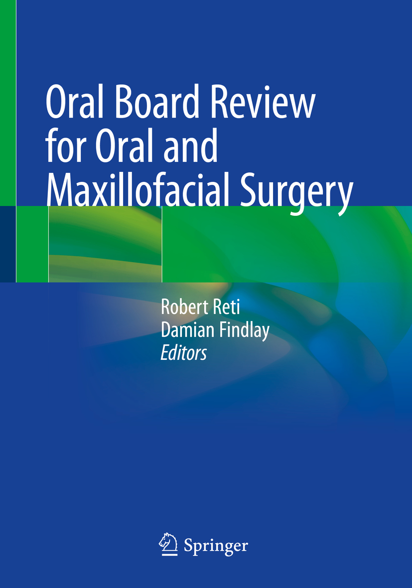 Book cover of Oral Board Review for Oral and Maxillofacial Surgery Editors - photo 1