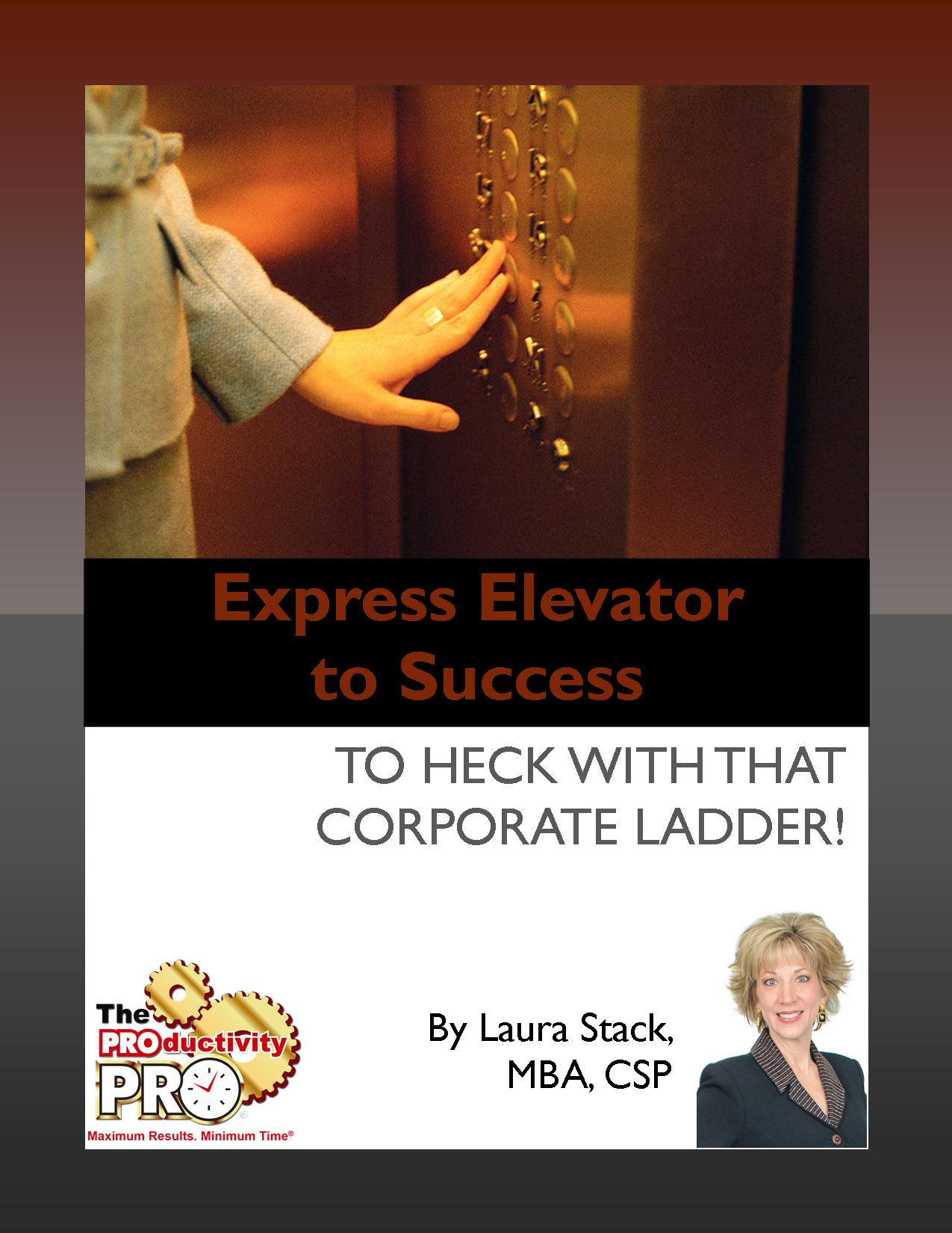 Tableof Contents Express Elevator to Success To Heck With That - photo 1