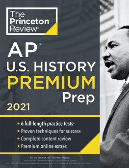 The Princeton Review - AP US History Premium: 6 Practice Tests + Complete Content Review + Strategies & Techniques