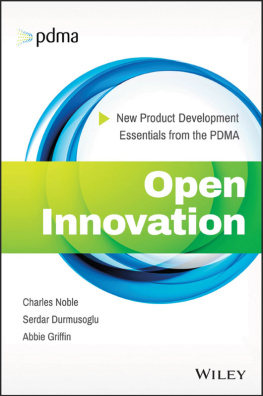 Noble CharlesGriffinAbbieDurmusogluSerdar - Open innovation: new product development essentials from the PDMA
