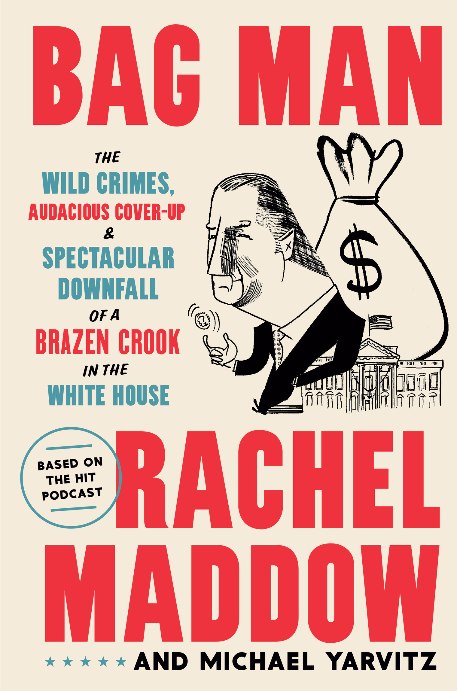 Copyright 2020 by Rachel Maddow and Michael Yarvitz All rights reserved - photo 1