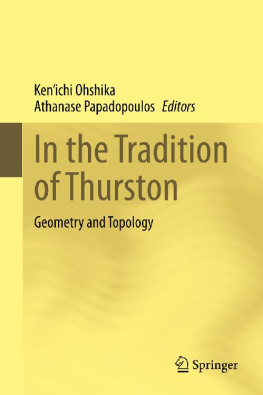 Ken’ichi Ohshika In the Tradition of Thurston: Geometry and Topology