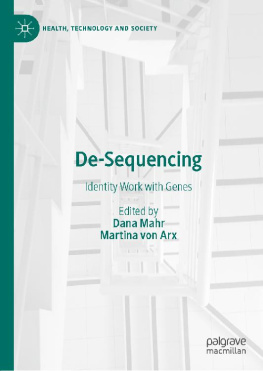 Dana Mahr - De-Sequencing: Identity Work with Genes