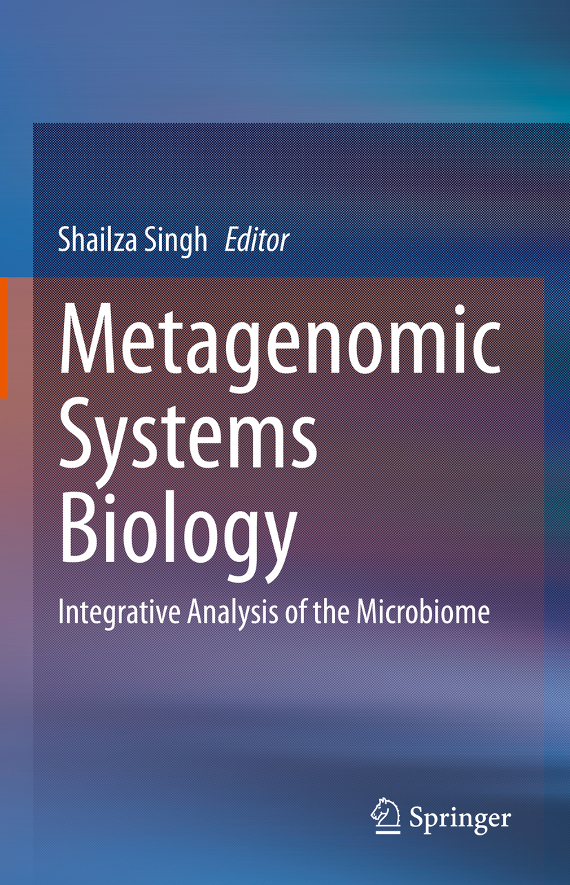 Book cover of Metagenomic Systems Biology Editor Shailza Singh - photo 1