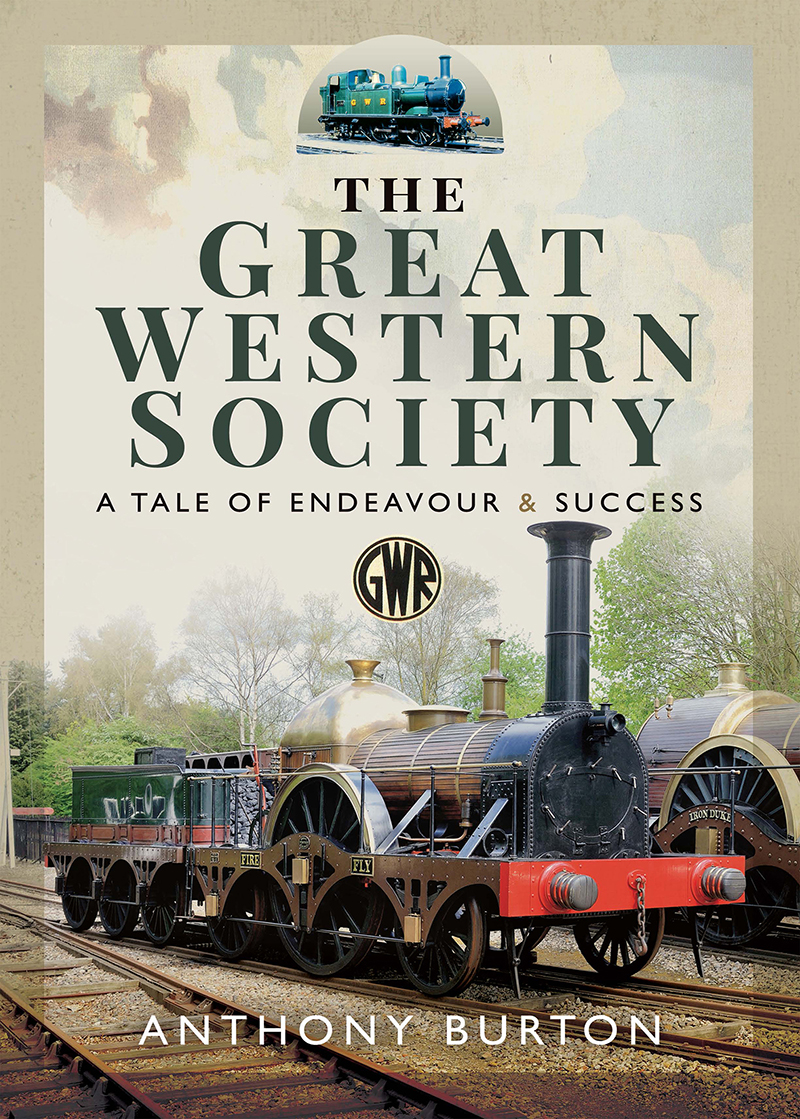 THE GREAT WESTERN SOCIETY THE GREAT WESTERN SOCIETY A TALE OF ENDEAVOUR - photo 1