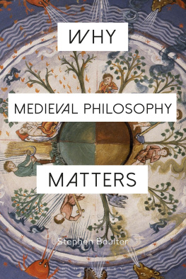 Stephen Boulter - Why Medieval Philosophy Matters