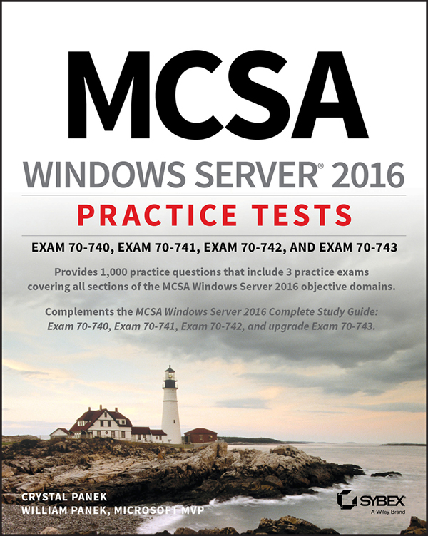 MCSA Windows Server 2016 Practice Tests Exams 70-740 70-741 70-742 and - photo 1