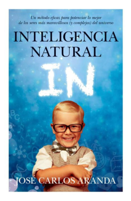 José Carlos Aranda - Inteligencia Natural (Padres educadores) (Spanish Edition)