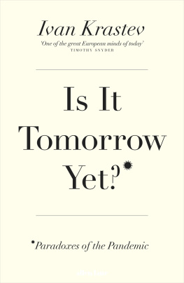 Ivan Krastev - Is It Tomorrow Yet?