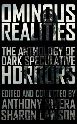 William Meikle - Ominous Realities: The Anthology of Dark Speculative Horrors