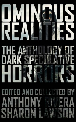 William Meikle Ominous Realities: The Anthology of Dark Speculative Horrors