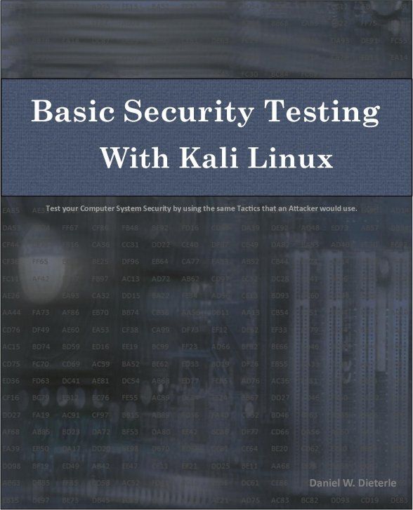 Basic Security Testing with Kali Linux Cover design and photo provided by - photo 1