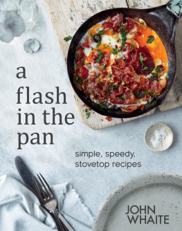 Rothacker Nassima - A flash in the pan: simple, speedy, stovetop recipes