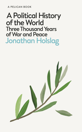 Holslag A political history of the world: three thousand years of war and peace