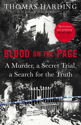 Harding Blood on the page: a murder, a secret trial and a search for the truth