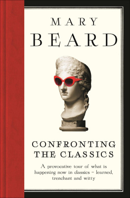 Beard Confronting the classics: traditions, adventures and innovations