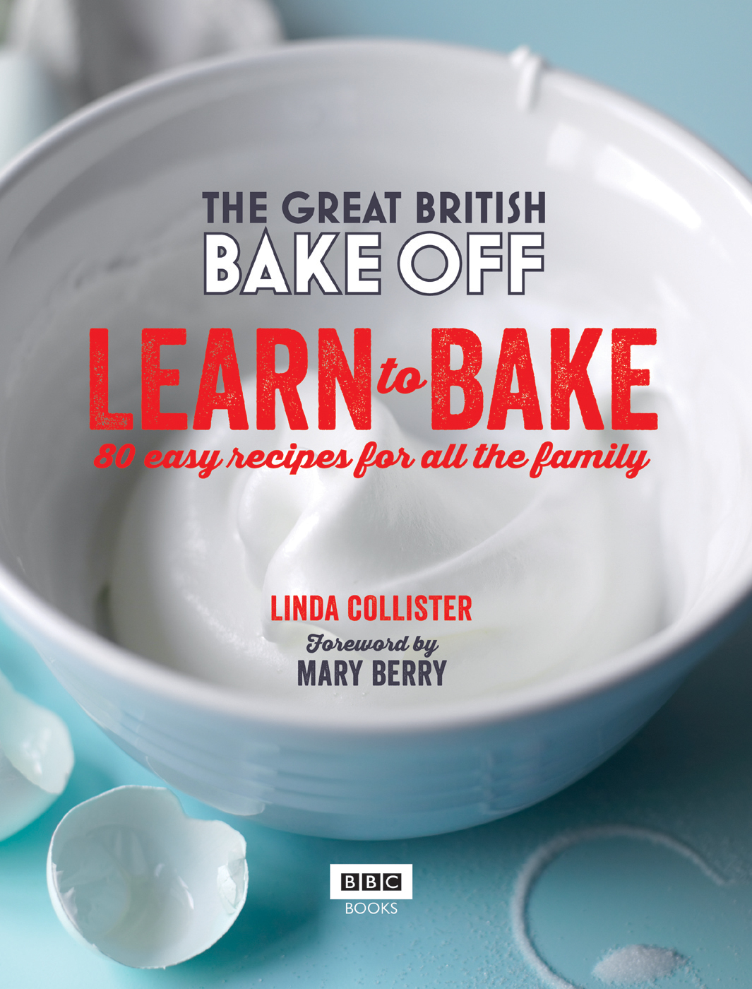 FOREWORD BY MARY BERRY Welcome bakers If youve never baked before then well - photo 1