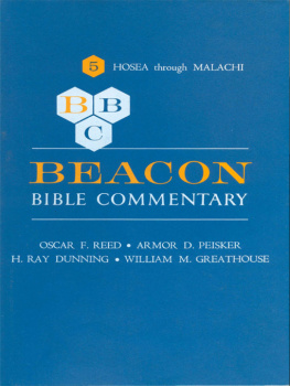 Dunning H. Ray Beacon Bible commentary. Vol. 5, The minor prophets