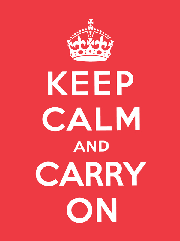 For Alex and Patrick Keep Calm and Carry On copyright 2009 by Ebury Press - photo 1