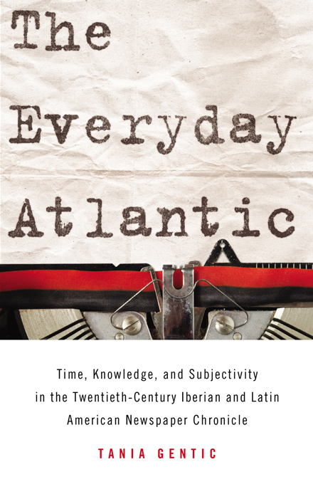 THE EVERYDAY ATLANTIC SUNY series in Latin American and Iberian Thought and - photo 1