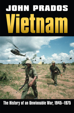 Prados - Vietnam: the history of an unwinnable war, 1945-1975