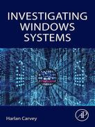 Carvey - Investigating Windows Systems