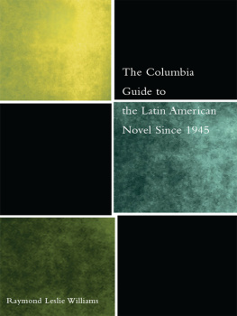 Williams The Columbia Guide to the Latin American Novel Since 1945