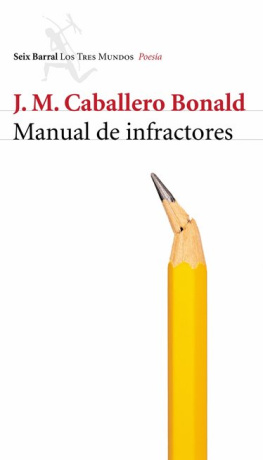 Caballero Bonald JM - Manual de Infractores