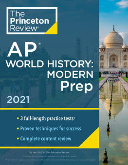 The Princeton Review - AP World History Modern: Practice Tests + Complete Content Review + Strategies & Techniques