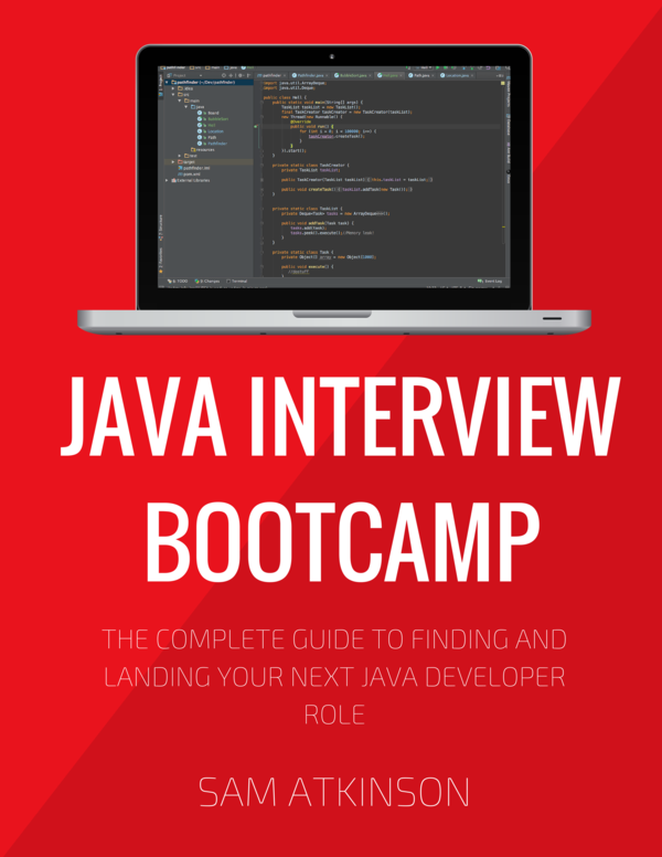 Java Interview Bootcamp The complete guide to finding and landing your next - photo 1