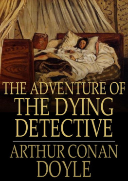 Sir Arthur Conan Doyle The Adventure of the Dying Detective