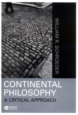 William R. Schroeder - Continental Philosophy: A Critical Approach