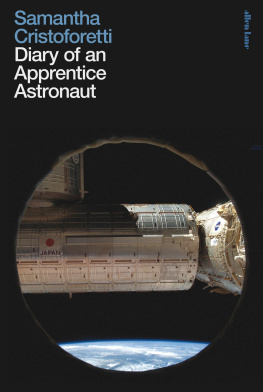 Samantha Cristoforetti - Diary of an Apprentice Astronaut