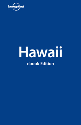 Jeff Campbell - Lonely Planet Hawaii (Regional Travel Guide)