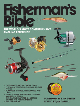 Deeter Kirk(Editor) - Fishermans bible: the worlds most comprehensive angling reference, 2014