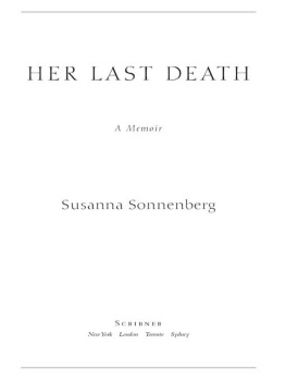 Sonnenberg - Her last death: a memoir