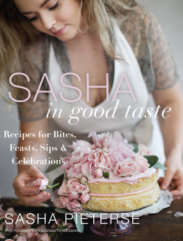 OverDrive Inc. - Sasha in good taste: Recipes for Bites, Feasts, Sips & Celebrations