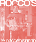 ROCCOS REAL LIFE RECIPES Fast Flavor for Everyday ROCCO GETS REAL - photo 6