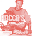 ROCCOS FIVE MINUTE FLAVOR Fabulous Meals with 5 Ingredients in 5 Minutes - photo 5