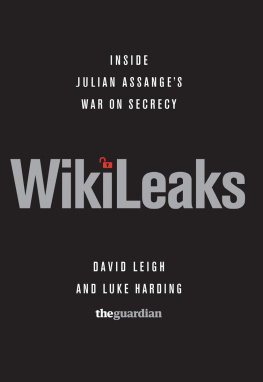 WikiLeaks (Organization) - Wikileaks inside Julian Assanges war on secrecy