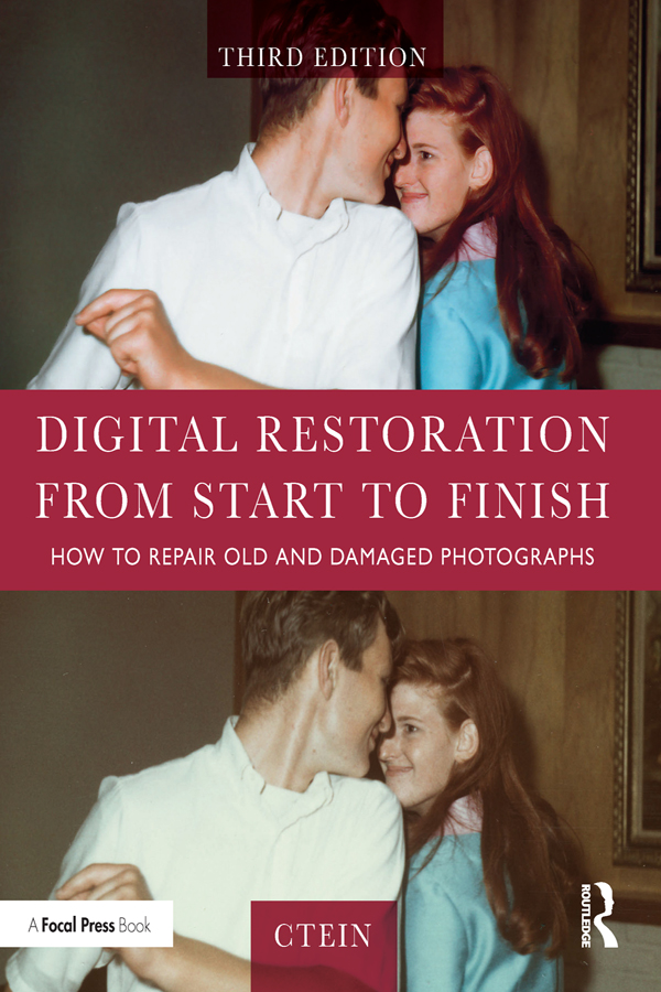 Digital Restoration from Start to Finish This third edition of Digital - photo 1