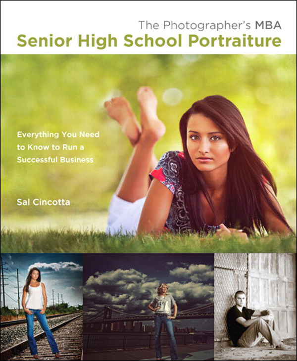 The Photographers MBA Senior High School Portraiture Ever Everything You Need to Know to Run a Successful Business - image 1
