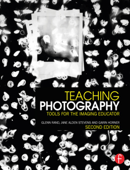 Garin Horner - Teaching Photography: Tools for the Imaging Educator