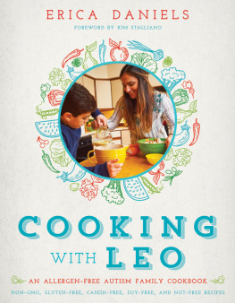 Daniels Cooking with Leo: an allergen-free autism family cookbook