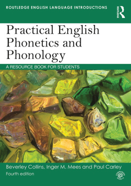 Beverley Collins - Practical English Phonetics and Phonology: A Resource Book for Students