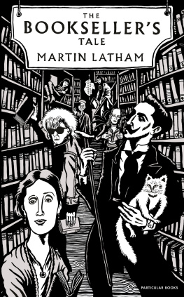 Martin Latham - The Booksellers Tale