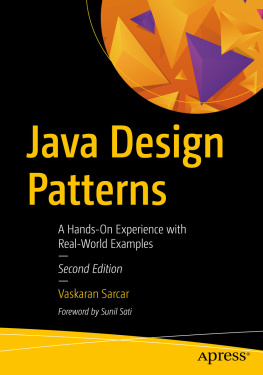 Sarcar - Java design patterns A hands-On experience with real-world examples